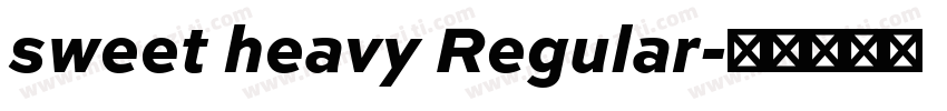 sweet heavy Regular字体转换